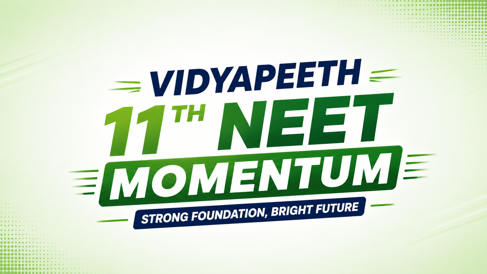 Vidyapeeth 11th Neet Momentum